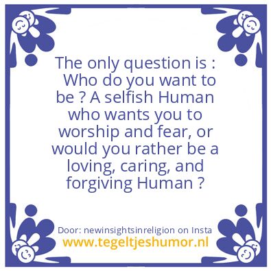 Tegeltje: The only question is :