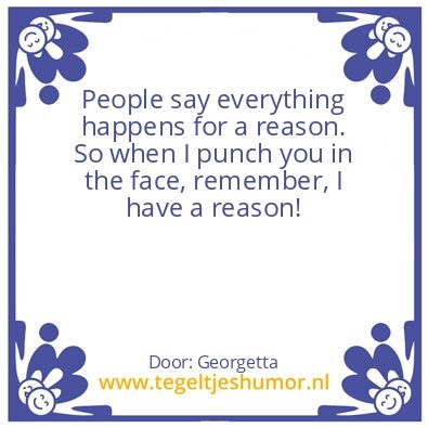 Tegeltje: Reasons!