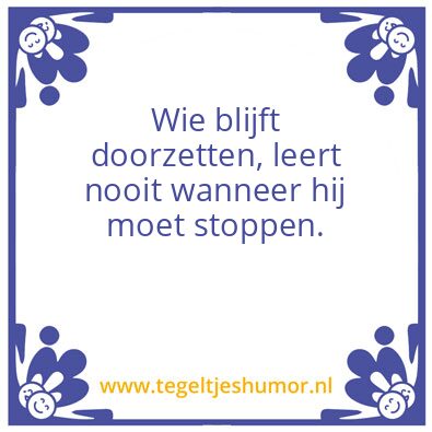 Tegeltje: Never give up