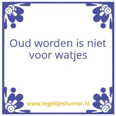 Tegeltje: Oud