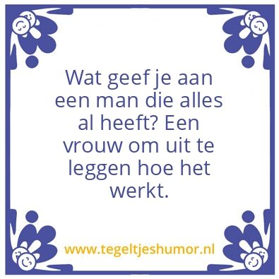 Tegeltje: Alles heeft