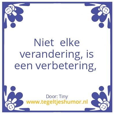 Tegeltje: Veranderingen