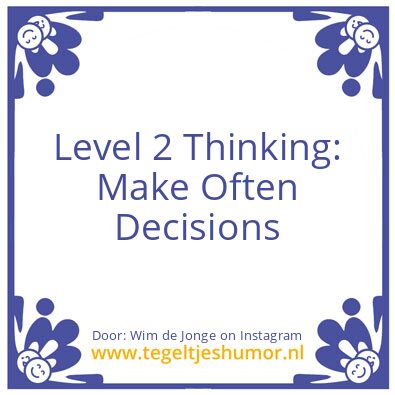 Tegeltje: Level 2 Thinking