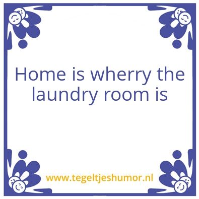 Tegeltje: Wassen wassen wassen