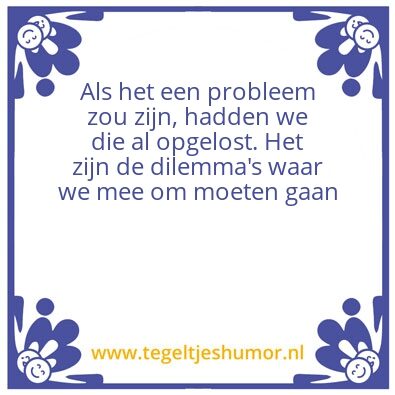 Tegeltje: probleem vs dilemma