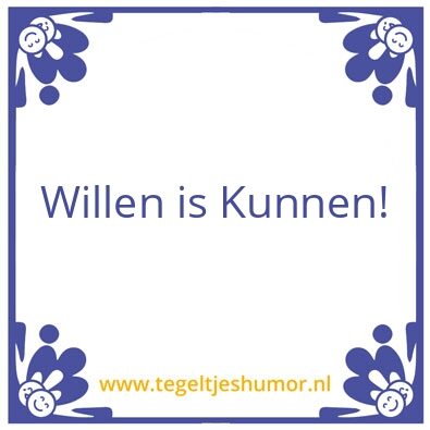 Tegeltje: Het kan
