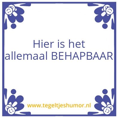 Tegeltje: behapbaar