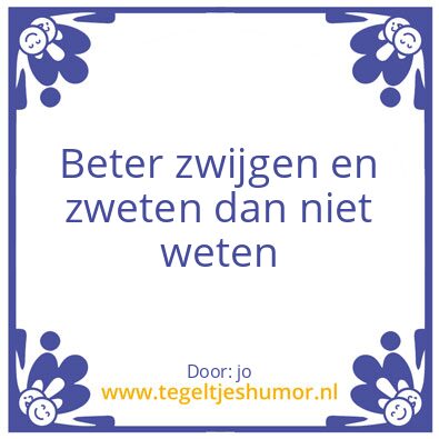 Tegeltje: zwijgen