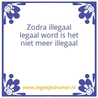 Tegeltje: Illegaal