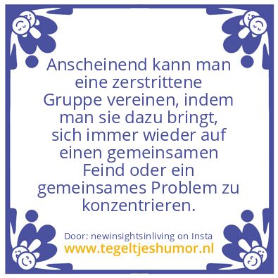 Tegeltje: Apparently, you can unite …