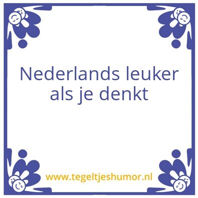 Tegeltje: Nederlands