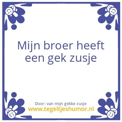 Tegeltje: Voor mijn broer