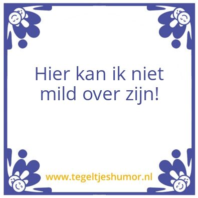 Tegeltje: Mijn