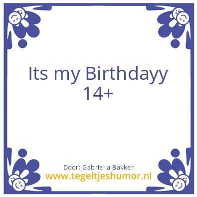 Tegeltje: birthday 14+