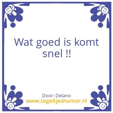 Tegeltje: goed