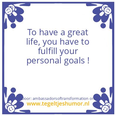 Tegeltje: Your personal goals !