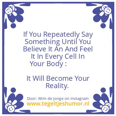 Tegeltje: until you know it :