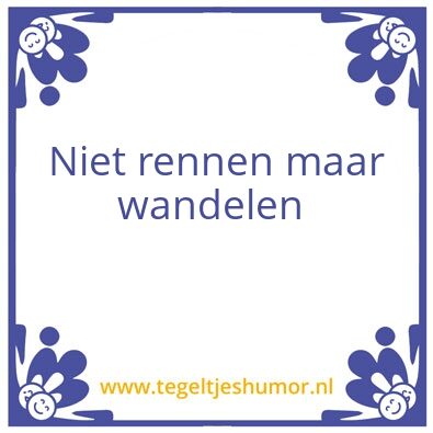 Tegeltje: lopen