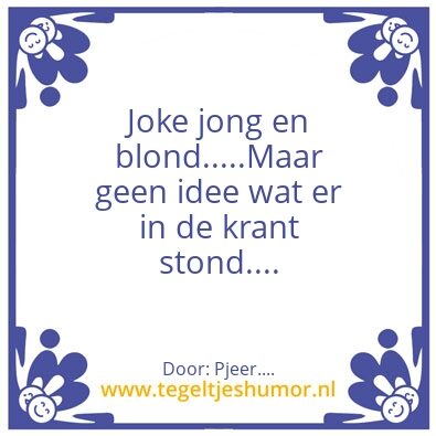 Tegeltje: Joke….