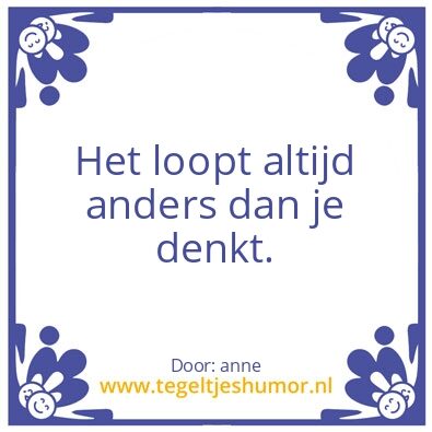 Tegeltje: je zal het meemaken