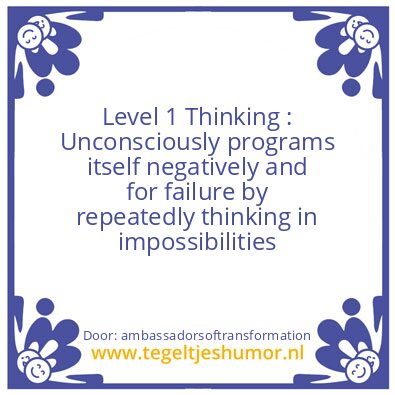 Tegeltje: Level 1 Thinking