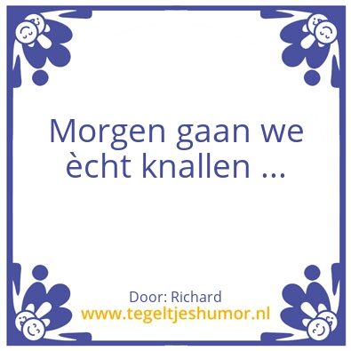 Tegeltje: Slacking…
