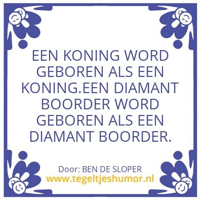 Tegeltje: DE SPREUK