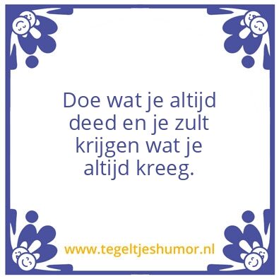 Tegeltje: Krijgen