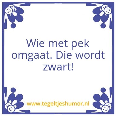 Tegeltje: pek