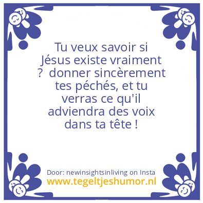 Tegeltje: Want to know if Jesus is Real