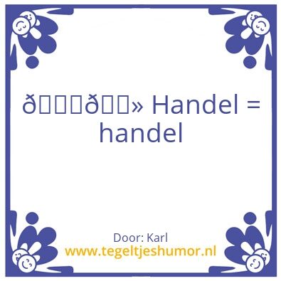 Tegeltje: Handel