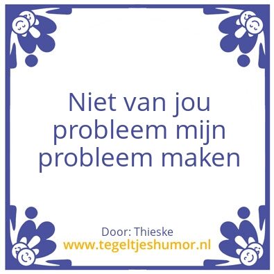 Tegeltje: Ik zeg altijd maar zo