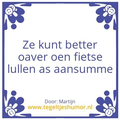 Tegeltje: Spreuk