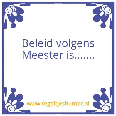 Tegeltje: Tegel beleid 1
