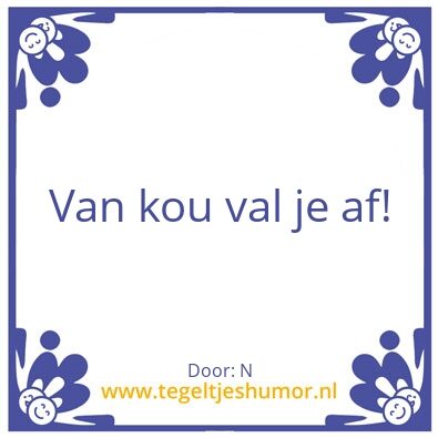 Tegeltje: Kou