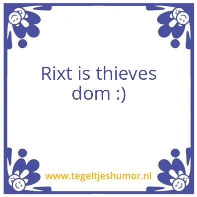 Tegeltje: mooie Spreuk