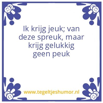 Tegeltje: Rijm Spreuk