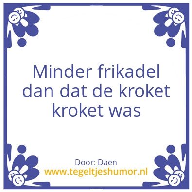 Tegeltje: Kroket