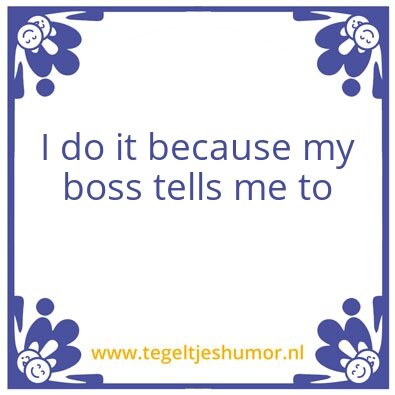 Tegeltje: i do it
