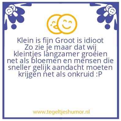 Tegeltje: Onkruid&Bloemen