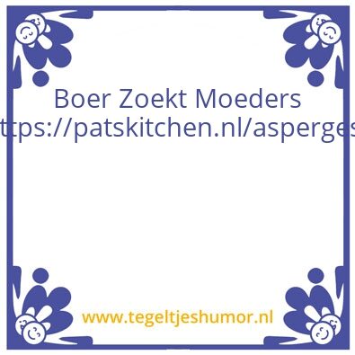 Tegeltje: Aanschuiven bij de boer!