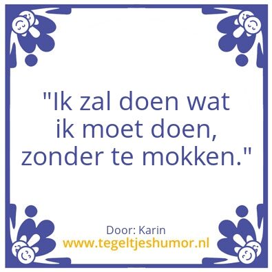 Tegeltje: Lijfspreuk