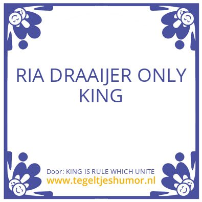 Tegeltje: KING IS RULE WHICH UNITE