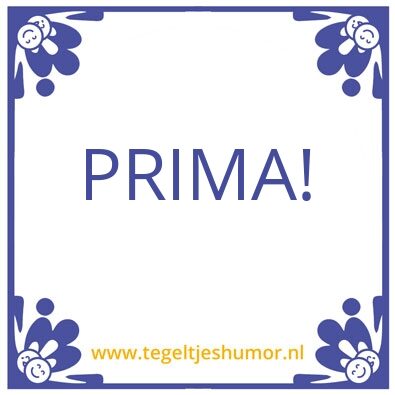 Tegeltje: Prima