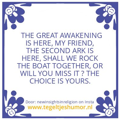 Tegeltje: The Great Awakening !