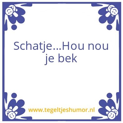 Tegeltje: schatje