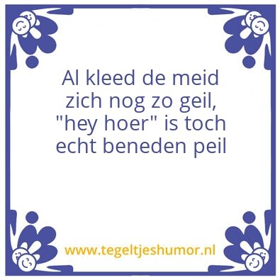 Tegeltje: Geilehoer