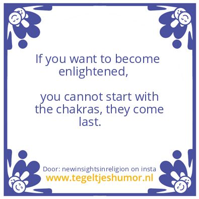 Tegeltje: To Become Enlightened