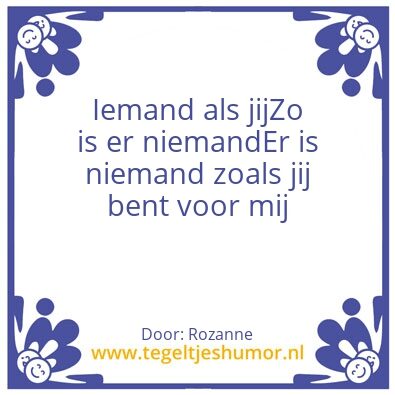 Tegeltje: Iemand als jij