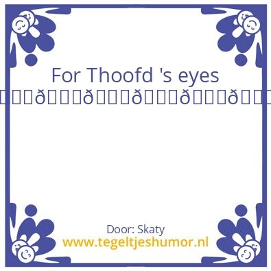 Tegeltje: Thoofd